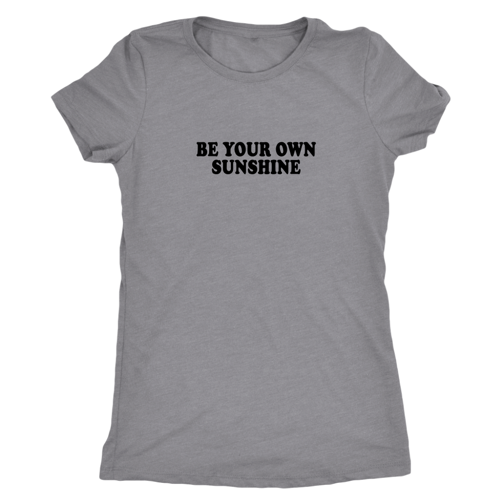 Your Own Sunshine Women's T-Shirt Black
