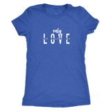 Only Love Women's T-Shirt