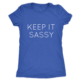 Keep It Sassy Women's T-Shirt Black
