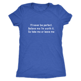 I'll Never Be Perfect Women's T-Shirt White