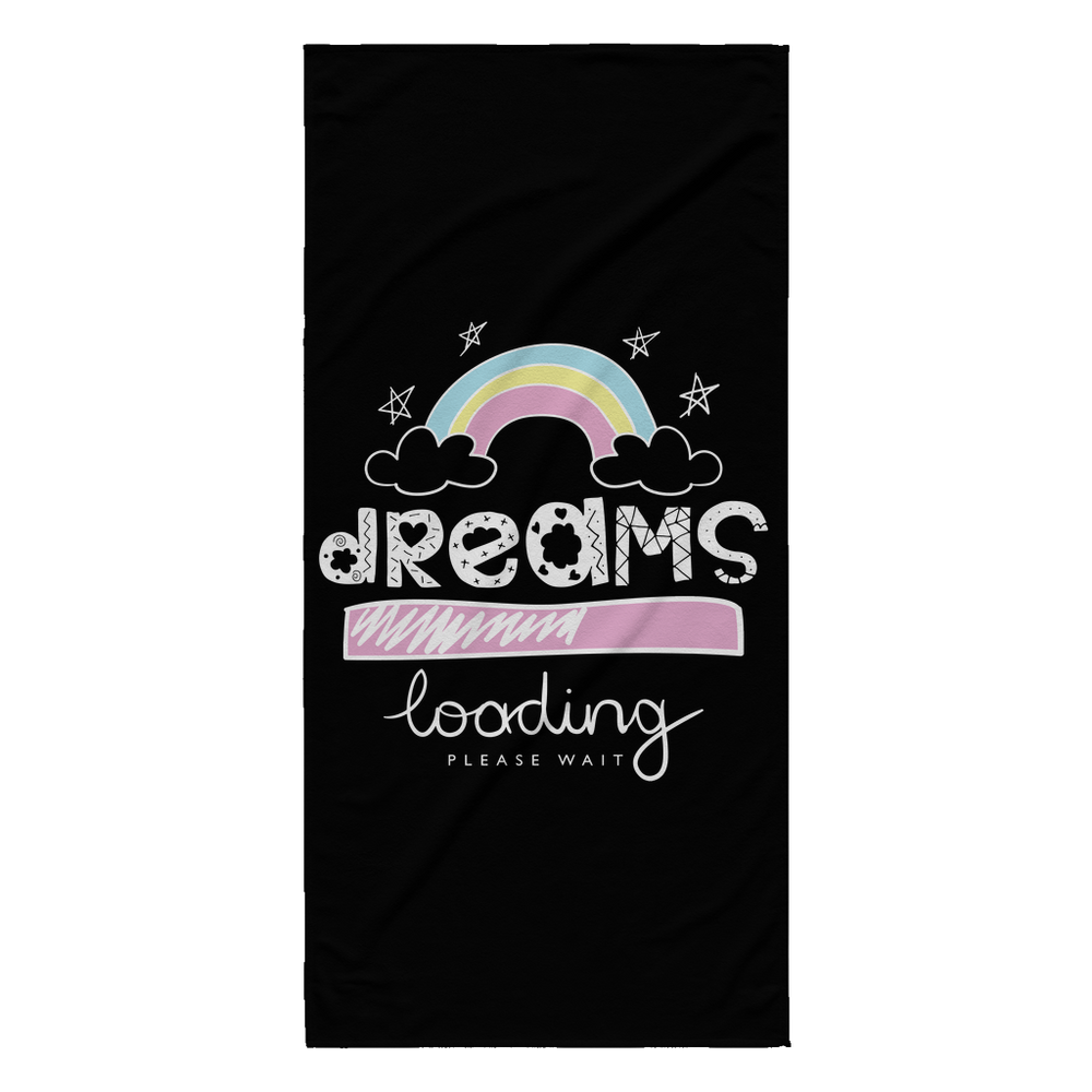 Dreams Loading Towel