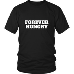 Forever Hungry Men's T-Shirt