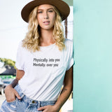 Physically Into You Women's T-Shirt Black