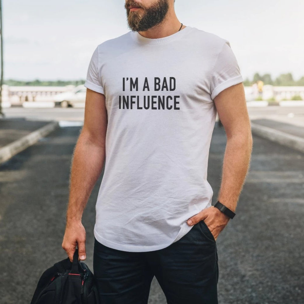 I'm A Bad Influence Men's T-Shirt Black