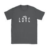 Only Love Women's T-Shirt