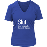 Slut A Woman With The Morals Women's T-Shirt White
