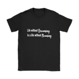 Life Without Dreaming Women's T-Shirt White
