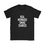 Smoke Seaweed Women's T-Shirt