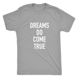 Dreams Do Men's T-Shirt White