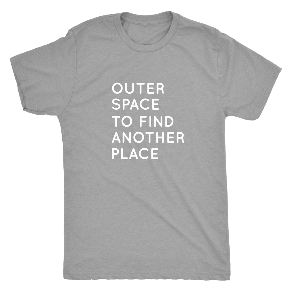 Outer Space To Find Another Place Men's T-Shirt White