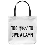 Too Glam Tote Bag