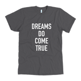 Dreams Do Men's T-Shirt White