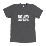 No Way Men's T-Shirt White