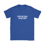 Anti Social Women's T-Shirt