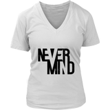 Never Mind Women's T-Shirt Black