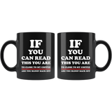 If You Can Read This Mug White