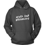 Never Stop Hoodie