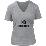 No Bad Days Women's T-Shirt Black