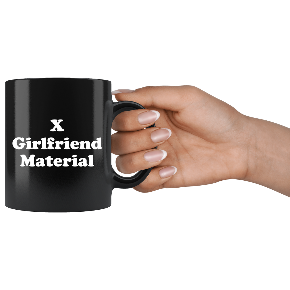 X Girlfriend Material Mug White