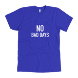 No Bad Days Men's T-Shirt White