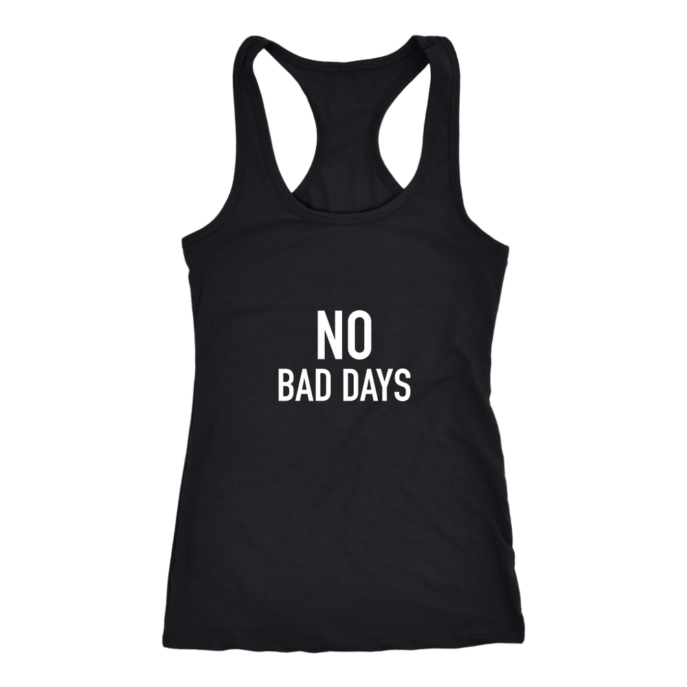 No Bad Days Women's T-Shirt White