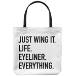 Just Wing It Tote Bag