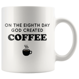 On The Eighth Day God Created Mug Black