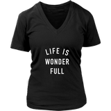Life Is Wonder Full Women's T-Shirt White
