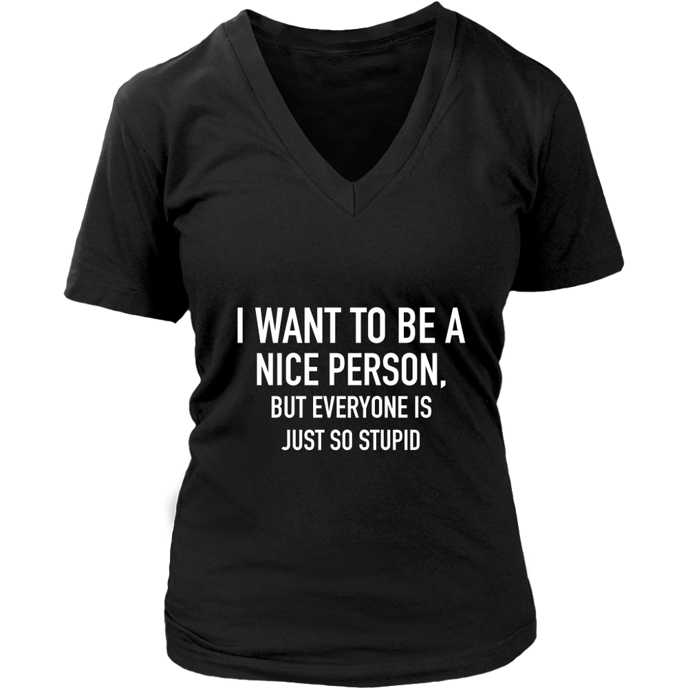 I Want To Be A Nice Person Women's T-Shirt White