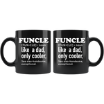 Funcle Like a Dad Only Cooler Mug White