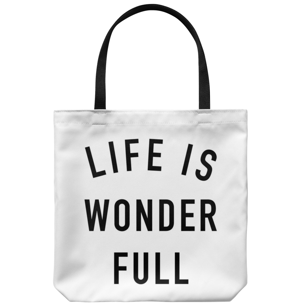 Life Is Wonder Tote Bag