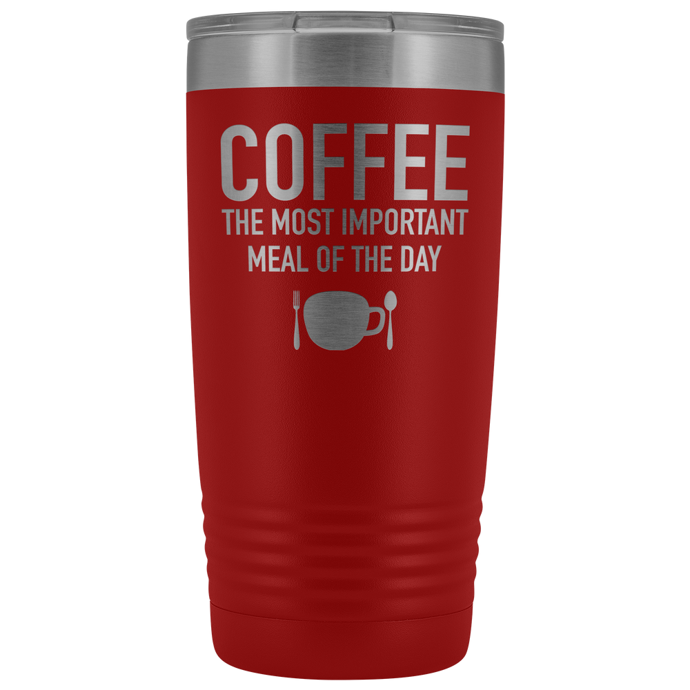 Coffee The Most Important Tumbler