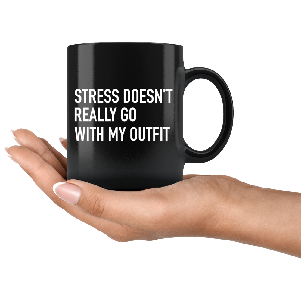 Stress Doesn't Really Go With My Outfit Mug White