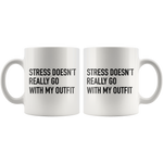 Stress Doesn't Really Go With My Outfit Mug Black