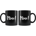 Mine! Mug White