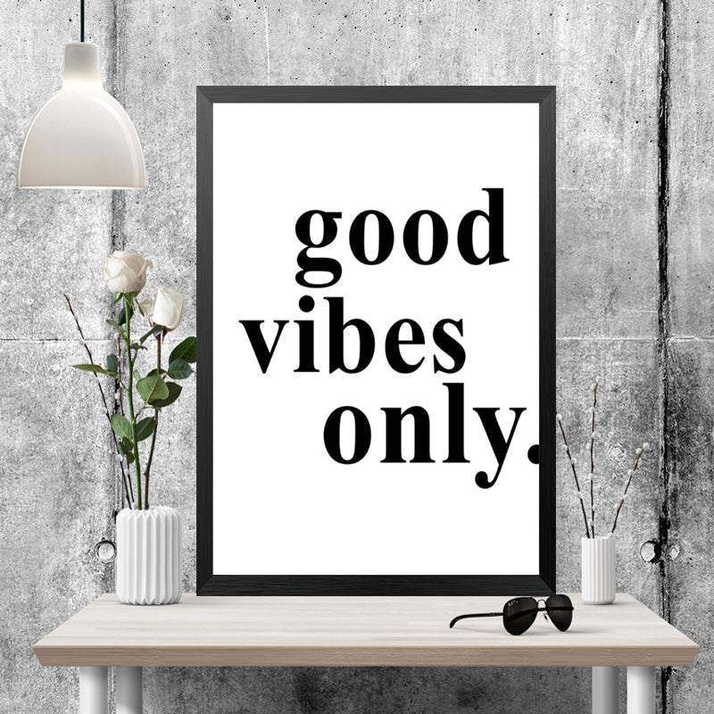 Good Vibes Only Poster