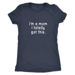 I'm A Mom Women's T-shirt