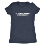 My Heart Talks Women's T-Shirt