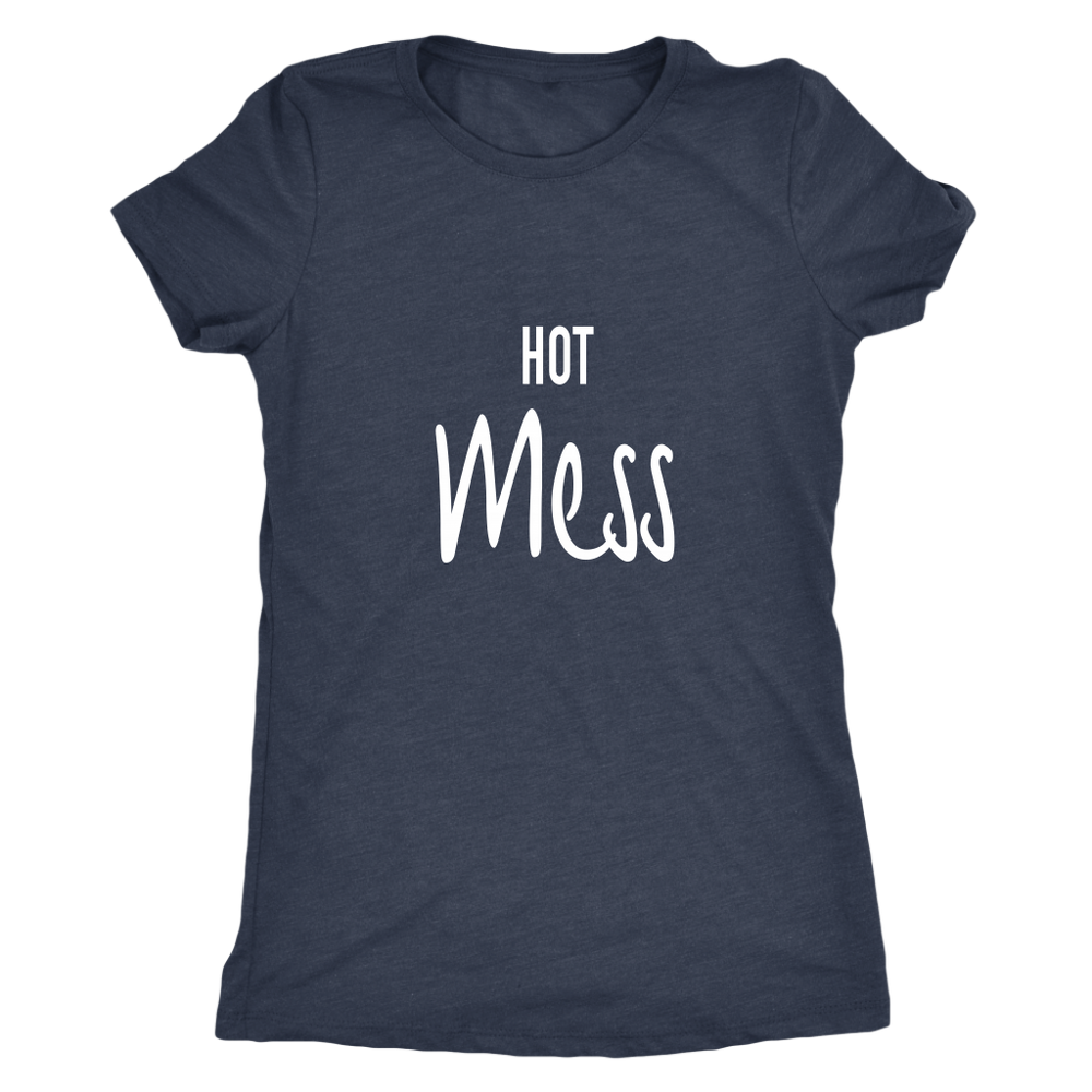 Hot Mess Women's T-Shirt White