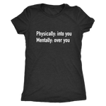 Physically Into You Women's T-Shirt White