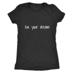 Live Your Women's T-Shirt White