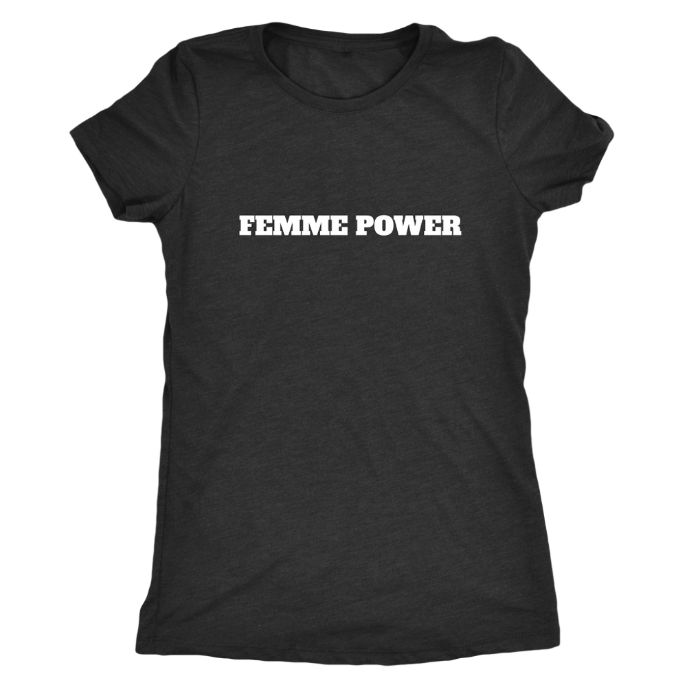 Femme Power Women's T-Shirt White