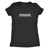 Do What's Right Women's T-Shirt