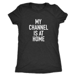 My Channel Is At Home Women's T-Shirt White