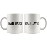 Bad Days Mug Black
