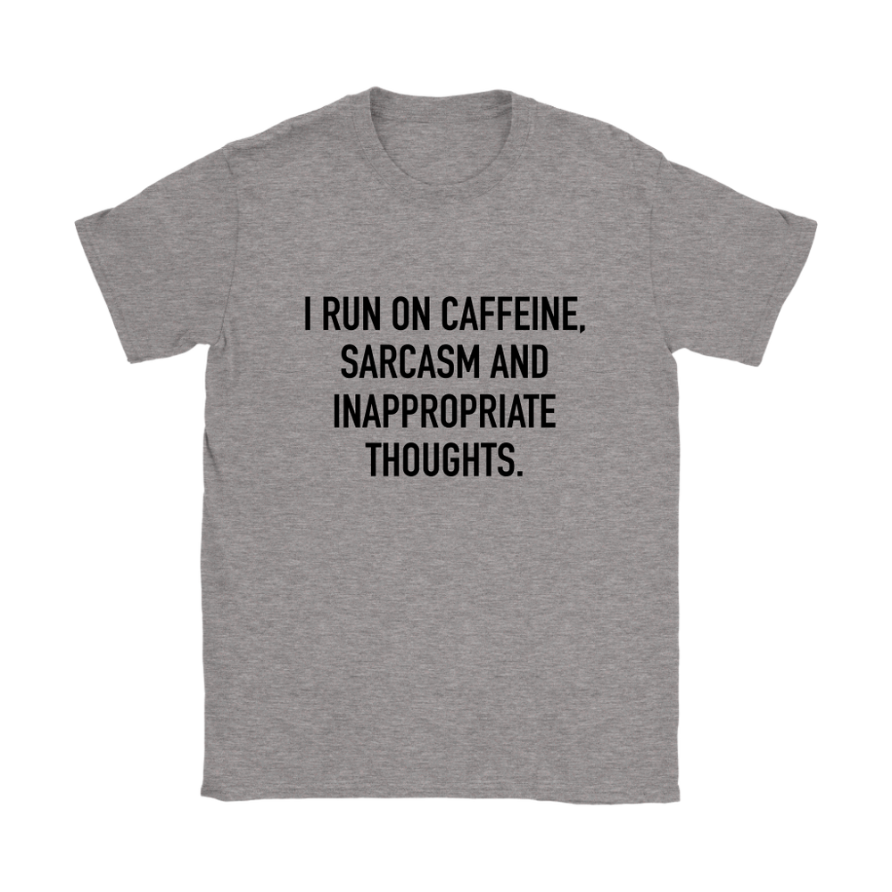 I Run On Caffeine Sarcasm Women's T-Shirt Black