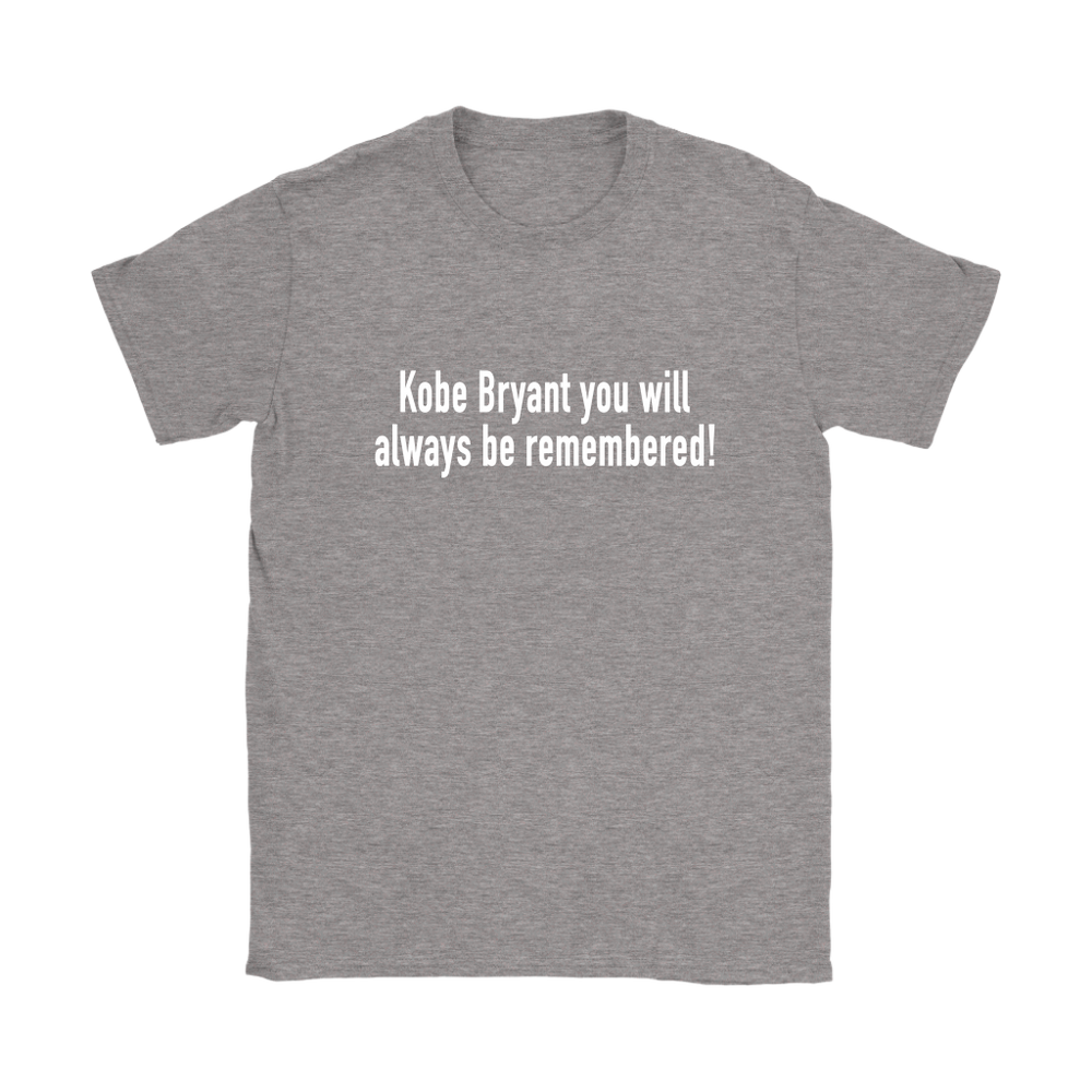 Kobe Bryant Remembered Women's T-Shirt