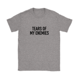 Tears Of My Enemies Women's T-Shirt Black