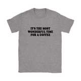Wonderful Time For A Coffee Women's T-Shirt Black