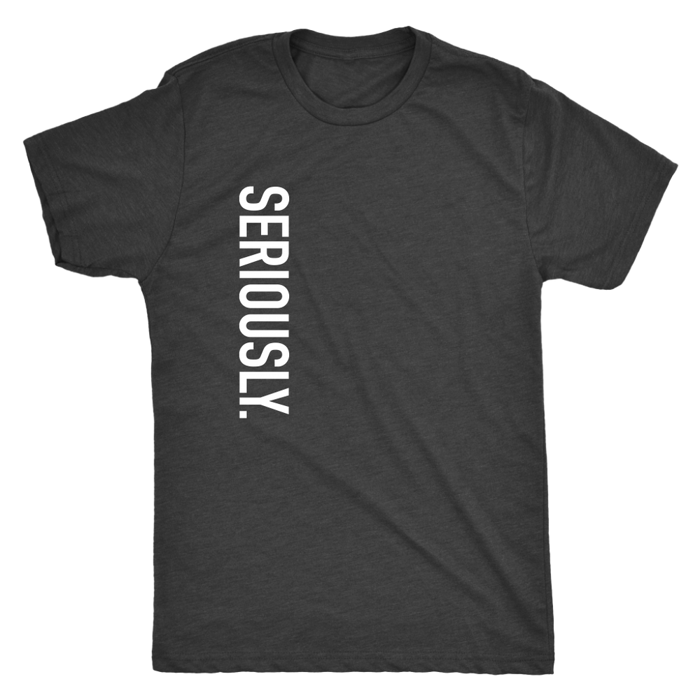 Seriously Vertical Men's T-Shirt